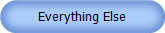 Everything Else
